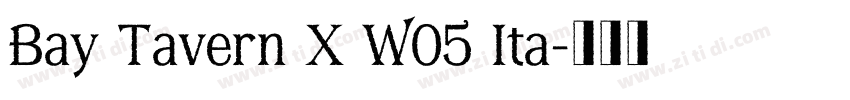 Bay Tavern X W05 Ita字体转换